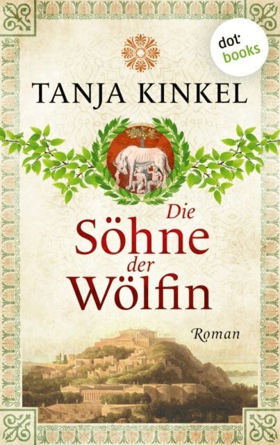 Tanja Kinkel - Die Sohne der Wolfin, E-bok