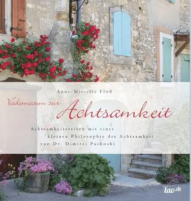 Co-Autor Dimitri Paskoski, Anne-Mireille Giermann - Vademecum zur Achtsamkeit, Inbunden. Tillgänglighet: Lägg i varukorg