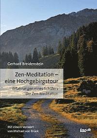 Gerhard Breidenstein - Zen-Meditation - Eine Hochgebirgstour, Häftad