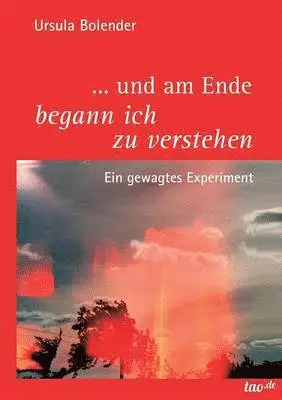 Ursula Bolender - ... Und Am Ende Begann Ich Zu Verstehen, Häftad. Tillgänglighet: Lägg i varukorg