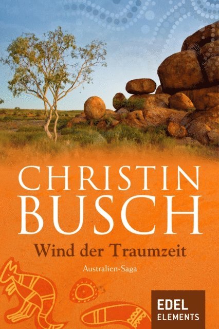Christin Busch - Wind der Traumzeit, E-bok