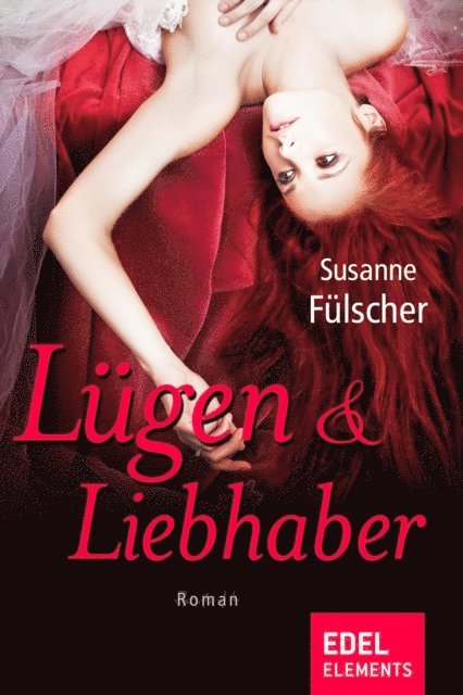 Susanne Fulscher - Lügen & Liebhaber, E-bok
