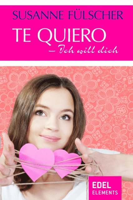 Susanne Fulscher - Te quiero – Ich will dich, E-bok