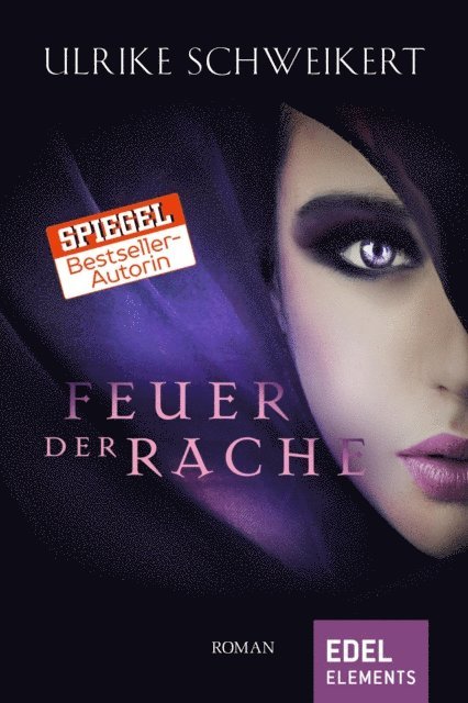 Ulrike Schweikert - Feuer der Rache, E-bok