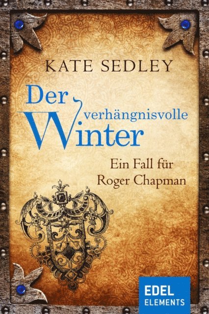 Kate Sedley - Der verhängnisvolle Winter, E-bok