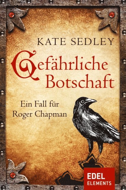 Kate Sedley - Gefährliche Botschaft, E-bok