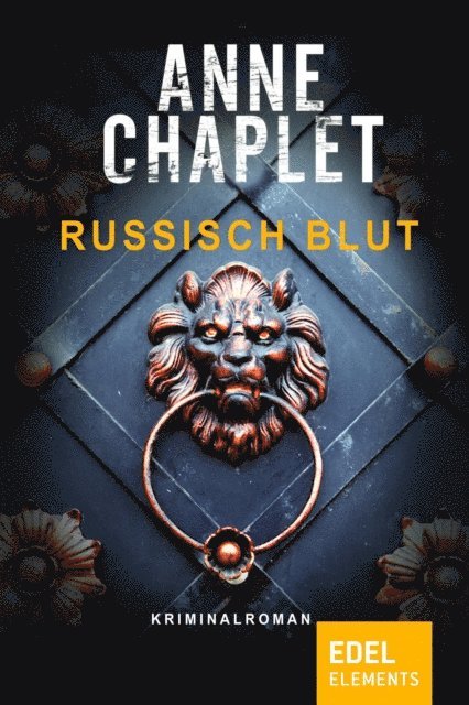 Anne Chaplet - Russisch Blut, E-bok