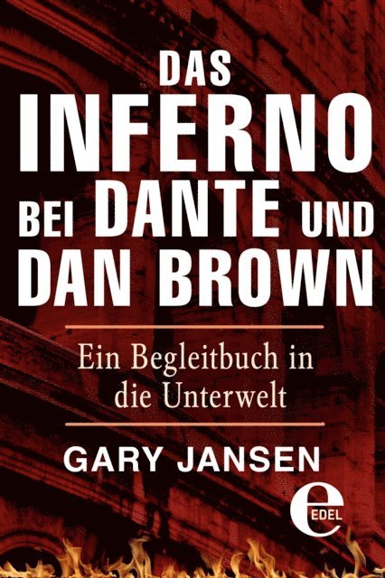 Gary Jansen - Das Inferno bei Dante und Dan Brown, E-bok