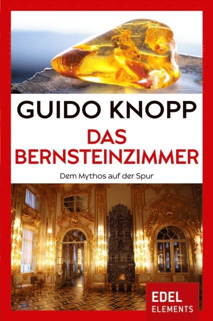 Guido Knopp - Das Bernsteinzimmer, E-bok