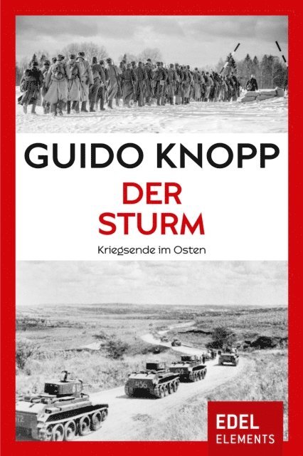 Guido Knopp - Der Sturm, E-bok