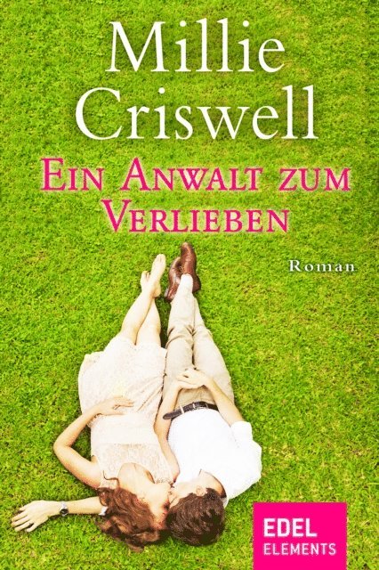 Millie Criswell - Ein Anwalt zum Verlieben, E-bok