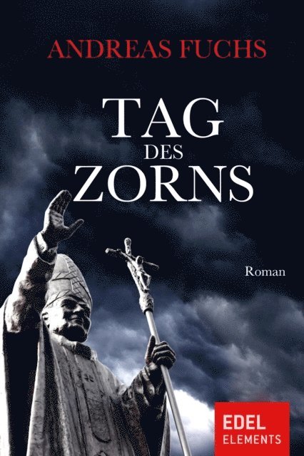 Andreas Fuchs - Tag des Zorns, E-bok