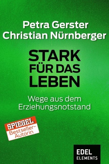 Christian Nurnberger, Petra Gerster - Stark für das Leben, E-bok