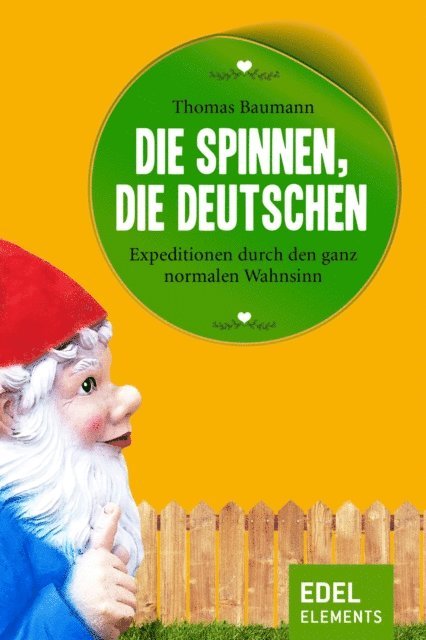 Thomas Baumann - Die spinnen, die Deutschen, E-bok