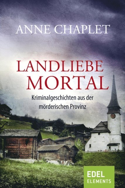 Anne Chaplet - Landliebe mortal, E-bok