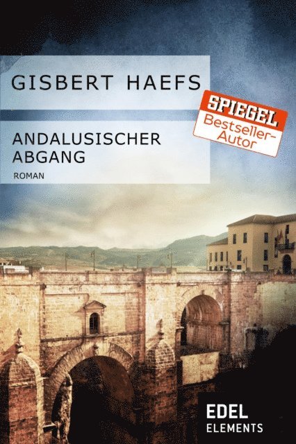 Gisbert Haefs - Andalusischer Abgang, E-bok