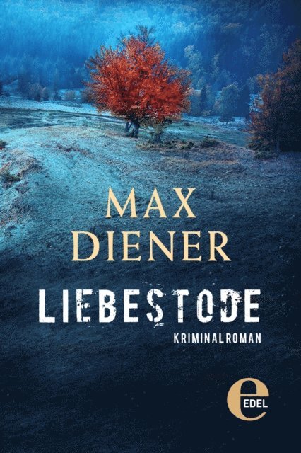 Max Diener - Liebestode, E-bok