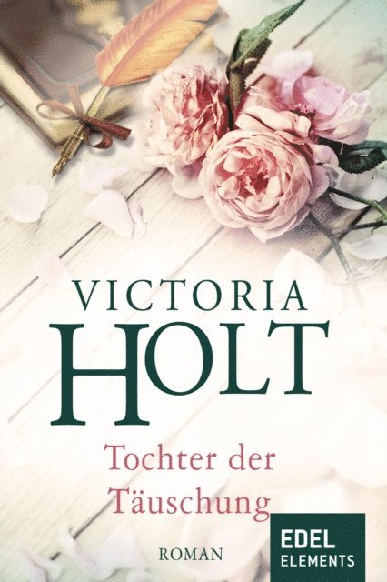Victoria Holt - Tochter der Täuschung, E-bok
