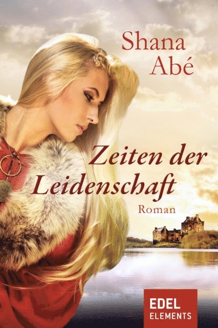 Shana Abe - Zeiten der Leidenschaft, E-bok