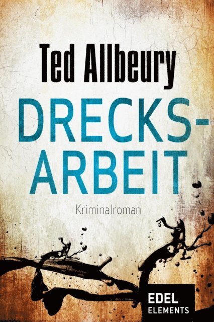 Ted Allbeury - Drecksarbeit, E-bok
