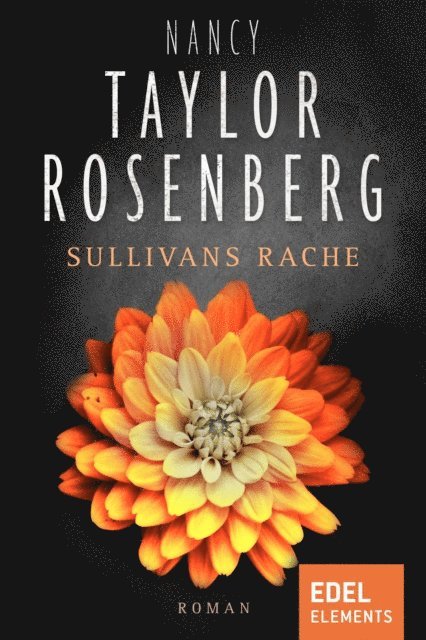 Nancy Taylor Rosenberg - Sullivans Rache, E-bok