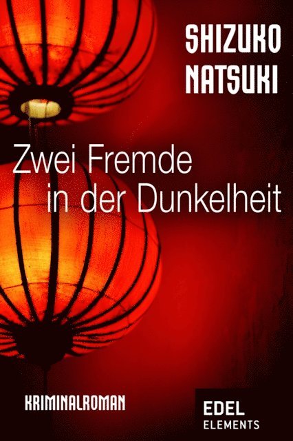Shizuko Natsuki - Zwei Fremde in der Dunkelheit, E-bok