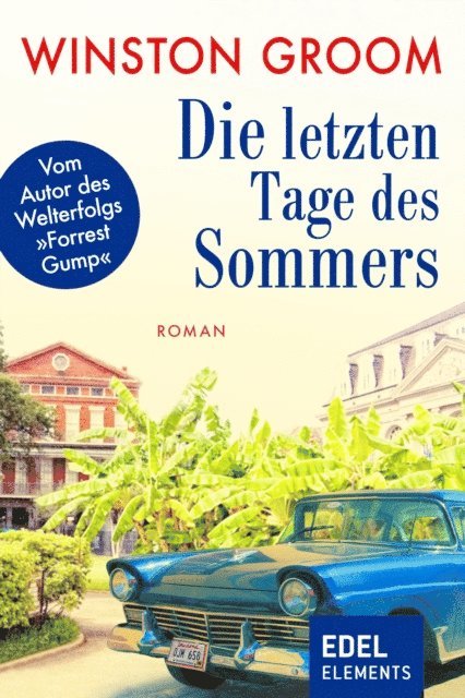 Winston Groom - Die letzten Tage des Sommers, E-bok