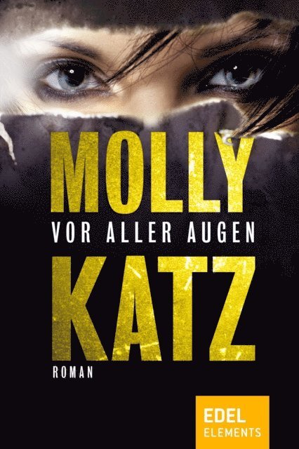Molly Katz - Vor aller Augen, E-bok