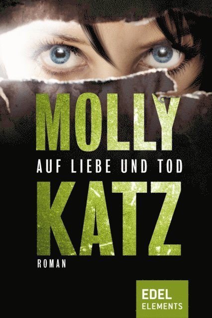 Molly Katz - Auf Liebe und Tod, E-bok