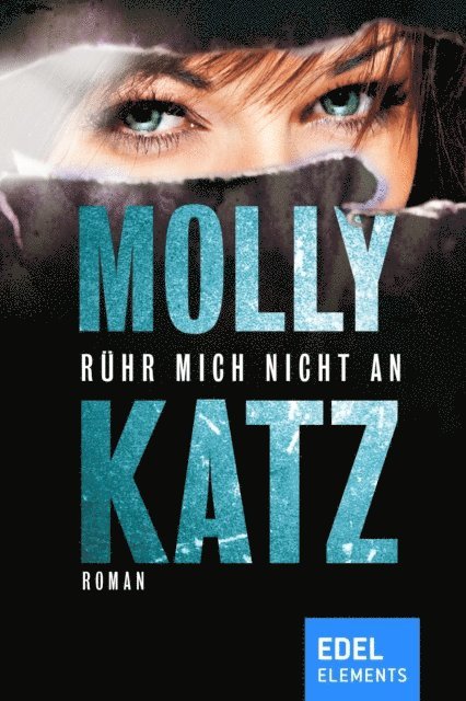 Molly Katz - Rühr mich nicht an, E-bok