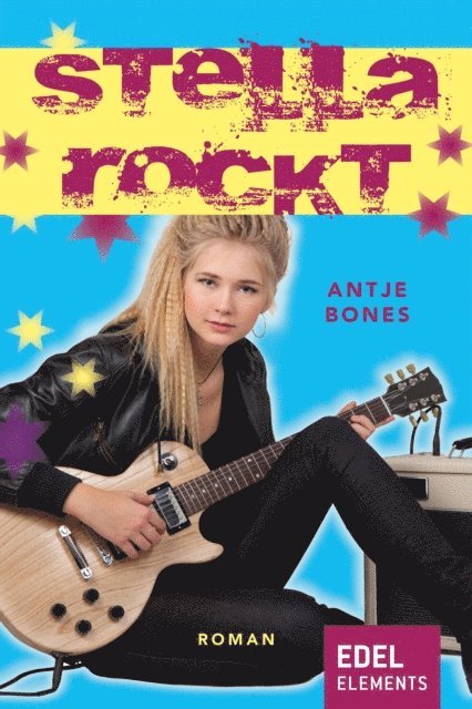 Antje Bones - Stella rockt, E-bok