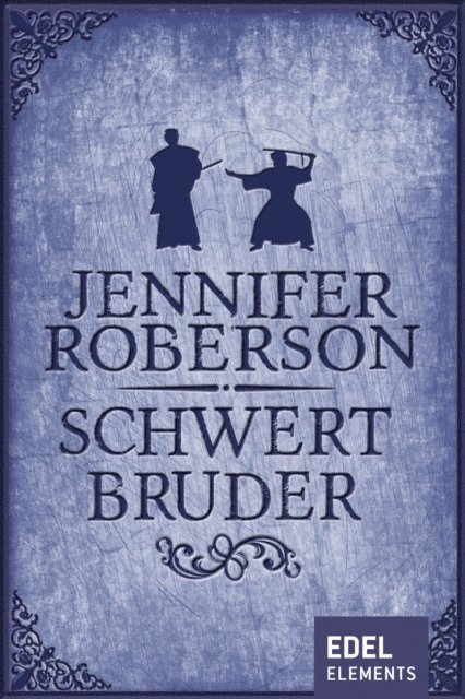 Jennifer Roberson - Schwertbruder, E-bok