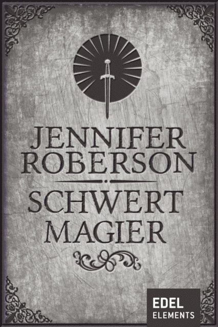 Jennifer Roberson - Schwertmagier, E-bok