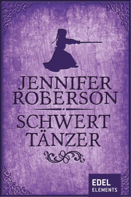 Jennifer Roberson - Schwerttänzer, E-bok