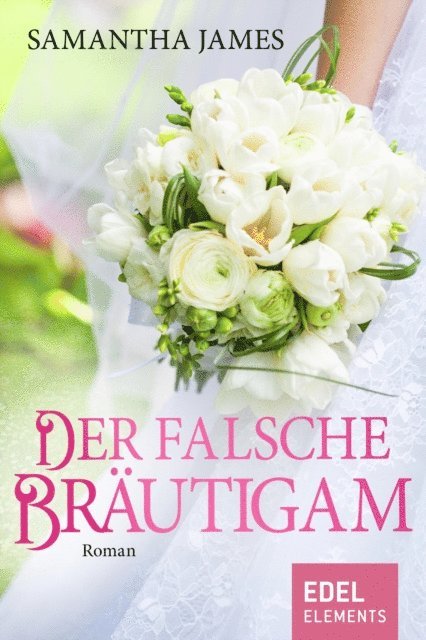 Samantha James - Der falsche Bräutigam, E-bok