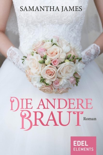 Samantha James - Die andere Braut, E-bok