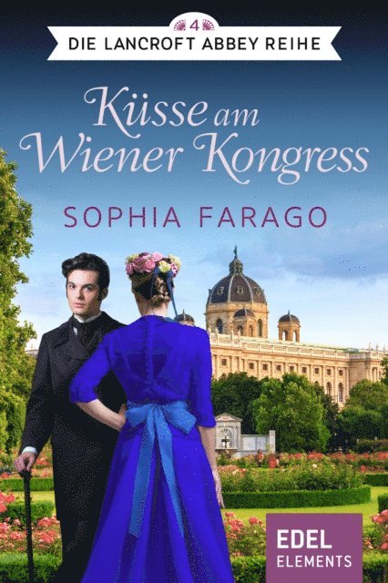 Sophia Farago - Küsse am Wiener Kongress, E-bok