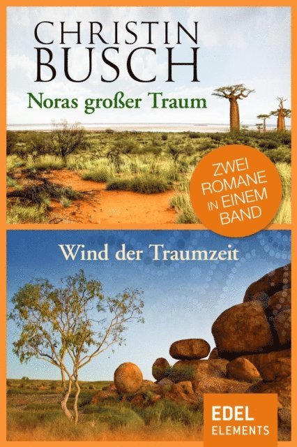 Christin Busch - Noras großer Traum / Wind der Traumzeit, E-bok