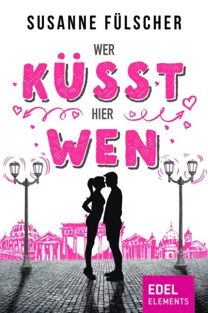 Susanne Fulscher - Wer küsst hier wen?, E-bok