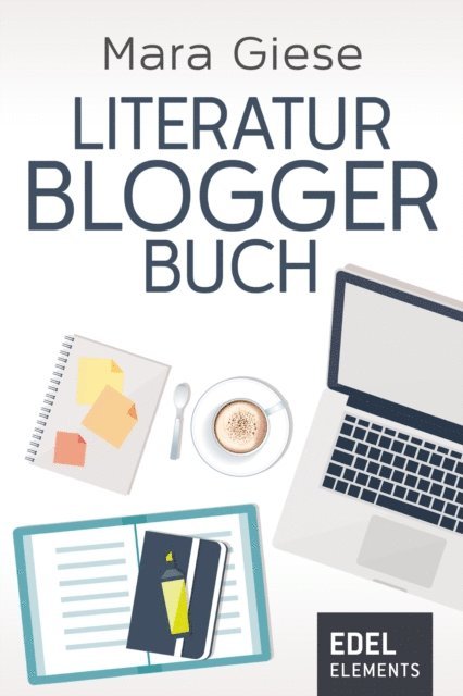 Linus Giese, Mara Giese - Literaturbloggerbuch, E-bok