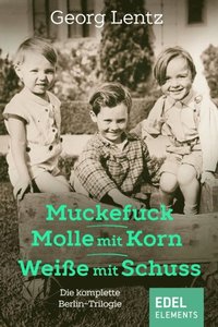 Muckefuck / Molle mit Korn / WeiÃ¿e mit Schuss