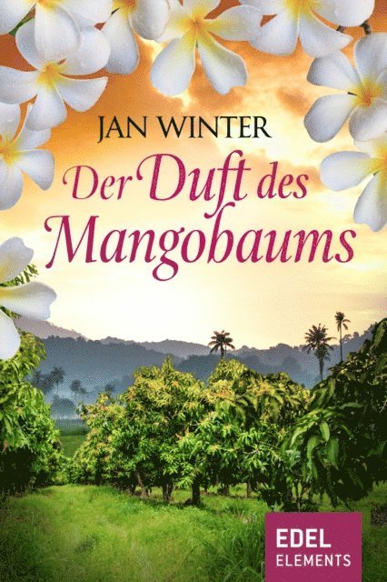 Jan Winter - Der Duft des Mangobaums, E-bok