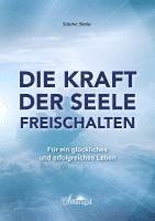 Sabine Skala - Die Kraft der Seele freischalten, Häftad