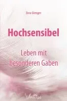 Zora Gienger - Hochsensibel - Leben mit besonderen Gaben, Häftad. Tillgänglighet: Lägg i varukorg