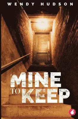 Wendy Hudson - Mine to Keep, Häftad. Tillgänglighet: Lägg i varukorg