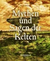 Mythen und Sagen der Kelten