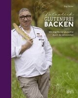 Jörg Hecker - Natürlich glutenfrei backen, Inbunden. Tillgänglighet: Lägg i varukorg