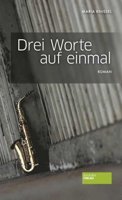 Maria Knissel - Drei Worte auf einmal, E-bok
