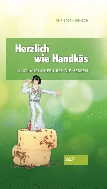 Christoph Jenisch - Herzlich wie Handkäs, E-bok. Tillgänglighet: Lägg i varukorg