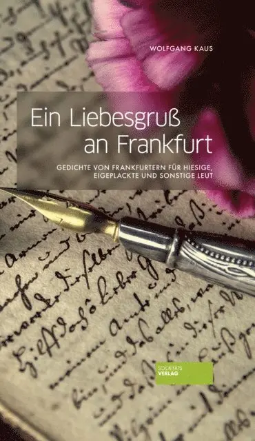 Wolfgang Kaus - Ein Liebesgruß an Frankfurt, E-bok. Tillgänglighet: Lägg i varukorg